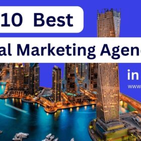 Top 10 Best Digital Marketing Agency in Dubai